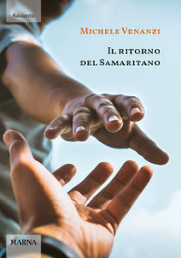 Il ritorno del Samaritano - Michele Venanzi