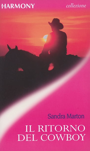 Il ritorno del cowboy - Sandra Marton