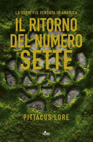 Il ritorno del numero sette - Pittacus Lore