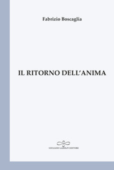 Il ritorno dell'anima - Fabrizio Boscaglia