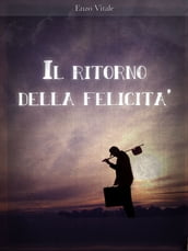 Il ritorno della felicita