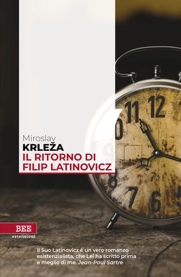 Il ritorno di Filip Latinovicz - Miroslav Krleza