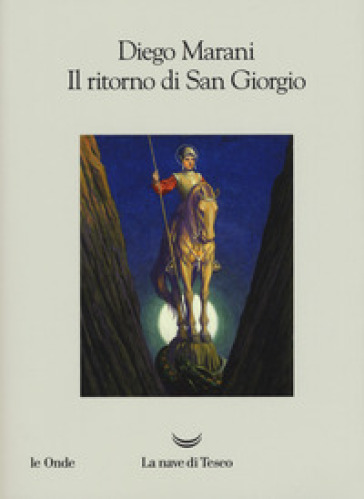 Il ritorno di San Giorgio - Diego Marani
