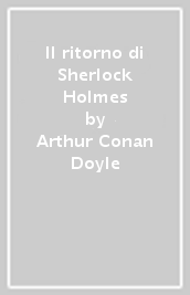 Il ritorno di Sherlock Holmes