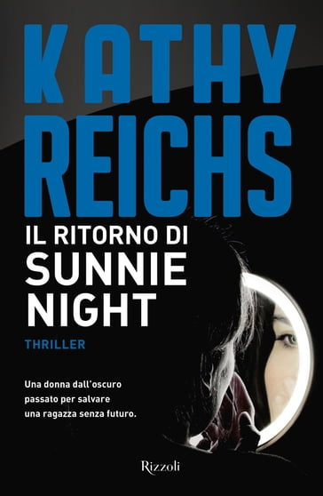 Il ritorno di Sunnie Night - Kathy Reichs