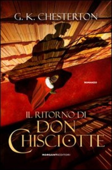 Il ritorno di don Chisciotte - Gilbert Keith Chesterton