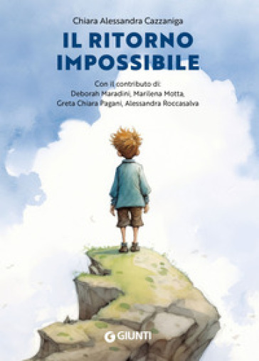 Il ritorno impossibile - Cazzaniga Chiara Alessandra