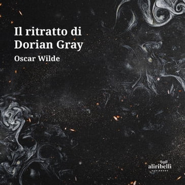 Il ritratto di Dorian Gray - Wilde Oscar