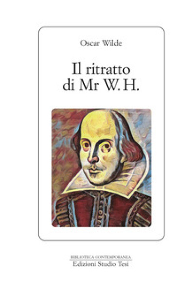 Il ritratto di Mr. W. H. - Oscar Wilde