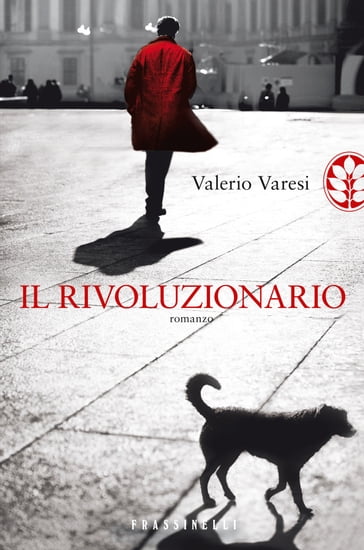 Il rivoluzionario - Valerio Varesi