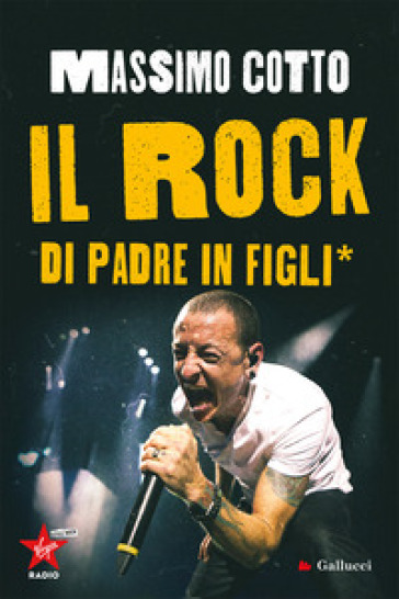 Il rock di padre in figli* - Massimo Cotto