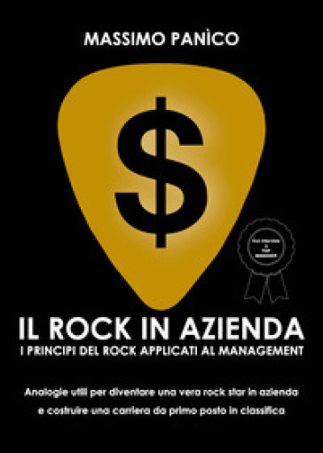 Il rock in azienda - Massimo Panico