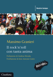 Il rock n roll con tanta anima