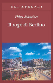 Il rogo di Berlino