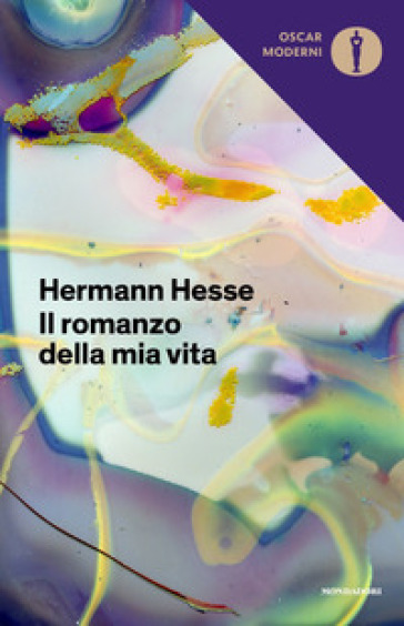 Il romanzo della mia vita - Hermann Hesse