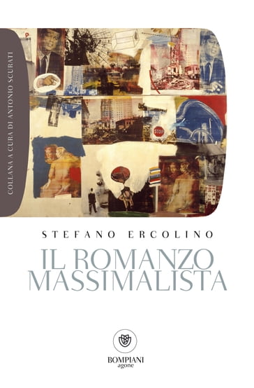 Il romanzo massimalista - Stefano Ercolino
