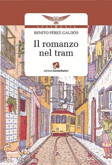 Il romanzo nel tram - Benito Pérez Galdos