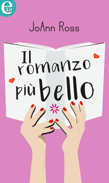 Il romanzo più bello (eLit) - JoAnn Ross