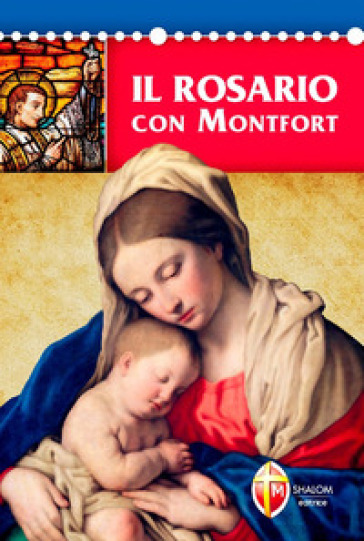 Il rosario con Montfort - Giovanni Maria Personeni