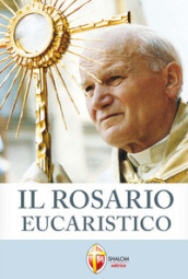 Il rosario eucaristico