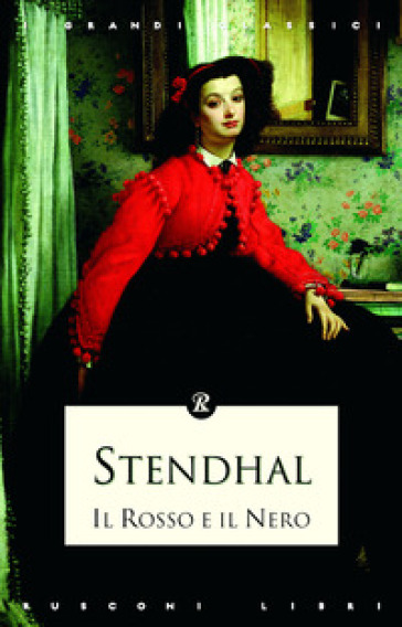 Il rosso e il nero - Stendhal