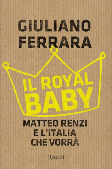 Il royal baby - Giuliano Ferrara