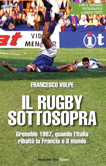 Il rugby sottosopra - Francesco Volpe