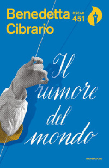 Il rumore del mondo - Benedetta Cibrario