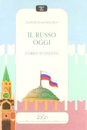 Il russo oggi. Corso avanzato