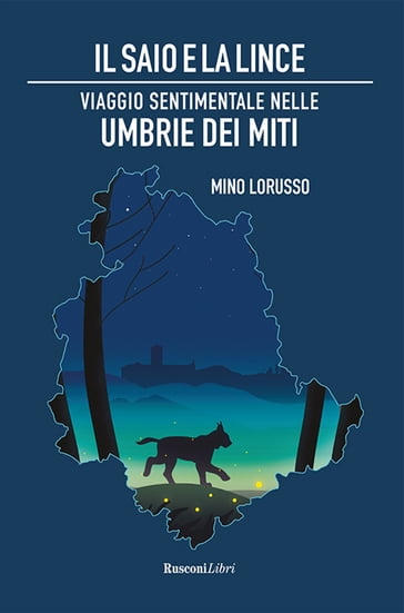 Il saio e la lince - Mino Lorusso