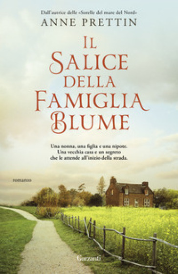 Il salice della famiglia Blume - Anne Prettin
