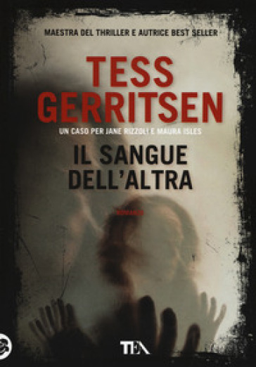 Il sangue dell'altra - Tess Gerritsen