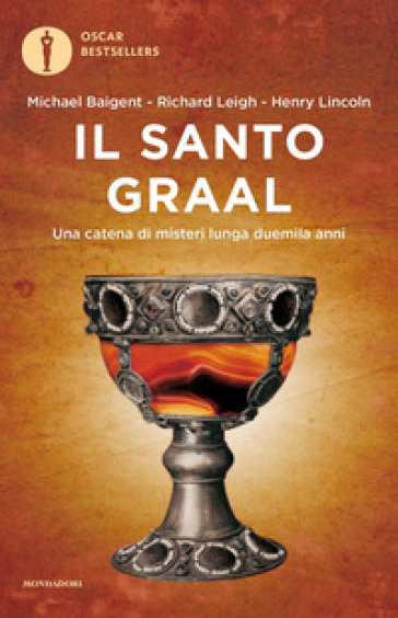 Il santo Graal - Michael Baigent - Richard Leigh - Henry Lincoln