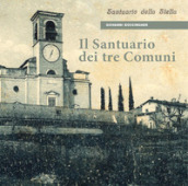 Il santuario dei tre comuni