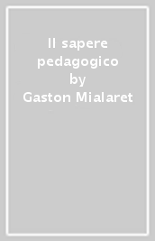 Il sapere pedagogico