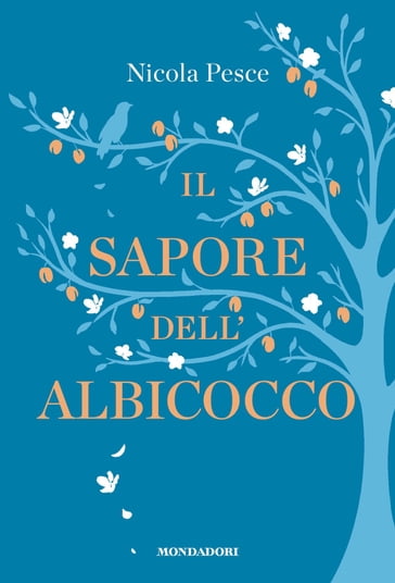 Il sapore dell'albicocco - Nicola Pesce