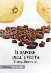 Il sapore dell uvetta