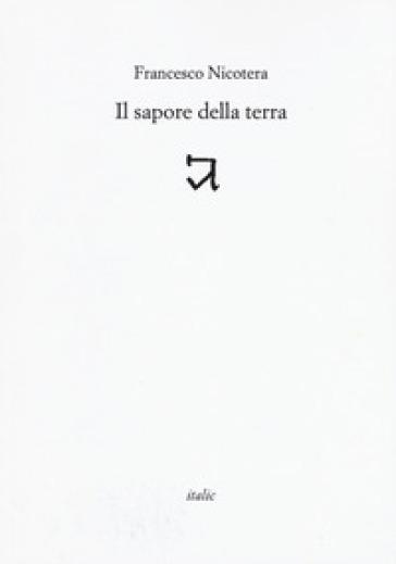 Il sapore della terra - Francesco Nicotera