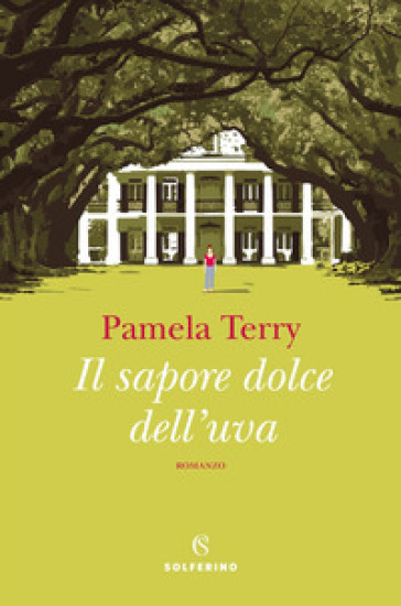 Il sapore dolce dell'uva - Pamela Terry