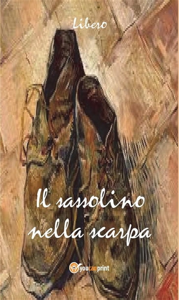 Il sassolino nella scarpa - Libero