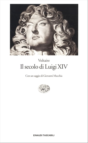 Il secolo di Luigi XIV - Voltaire