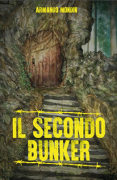 Il secondo bunker