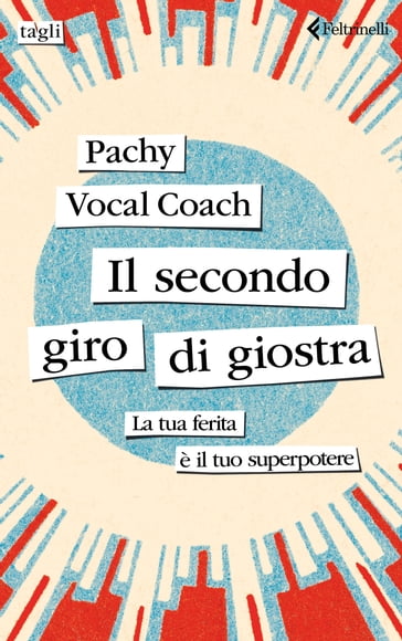 Il secondo giro di giostra - Pachy Vocal Coach