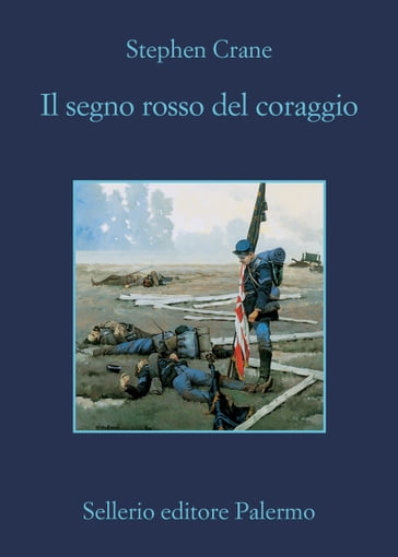 Il segno rosso del coraggio - Stephen Crane