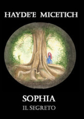 Il segreto. Sophia