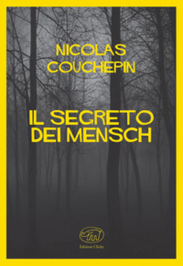 Il segreto dei Mensch - Nicolas Couchepin