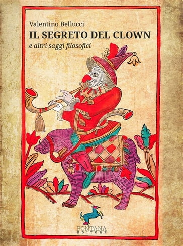 Il segreto del Clown - Valentino Bellucci