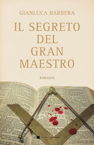 Il segreto del Gran maestro - Gianluca Barbera