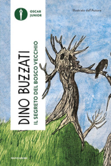 Il segreto del bosco vecchio - Dino Buzzati