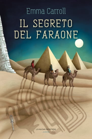 Il segreto del faraone - Emma Carroll